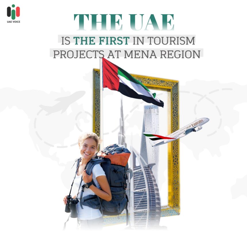The UAE Is the First in Attracting Tourism Investments Regionally.