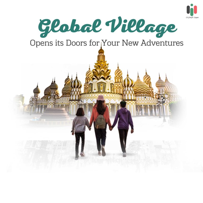 Global Village Opens Its Doors for Your New Adventures