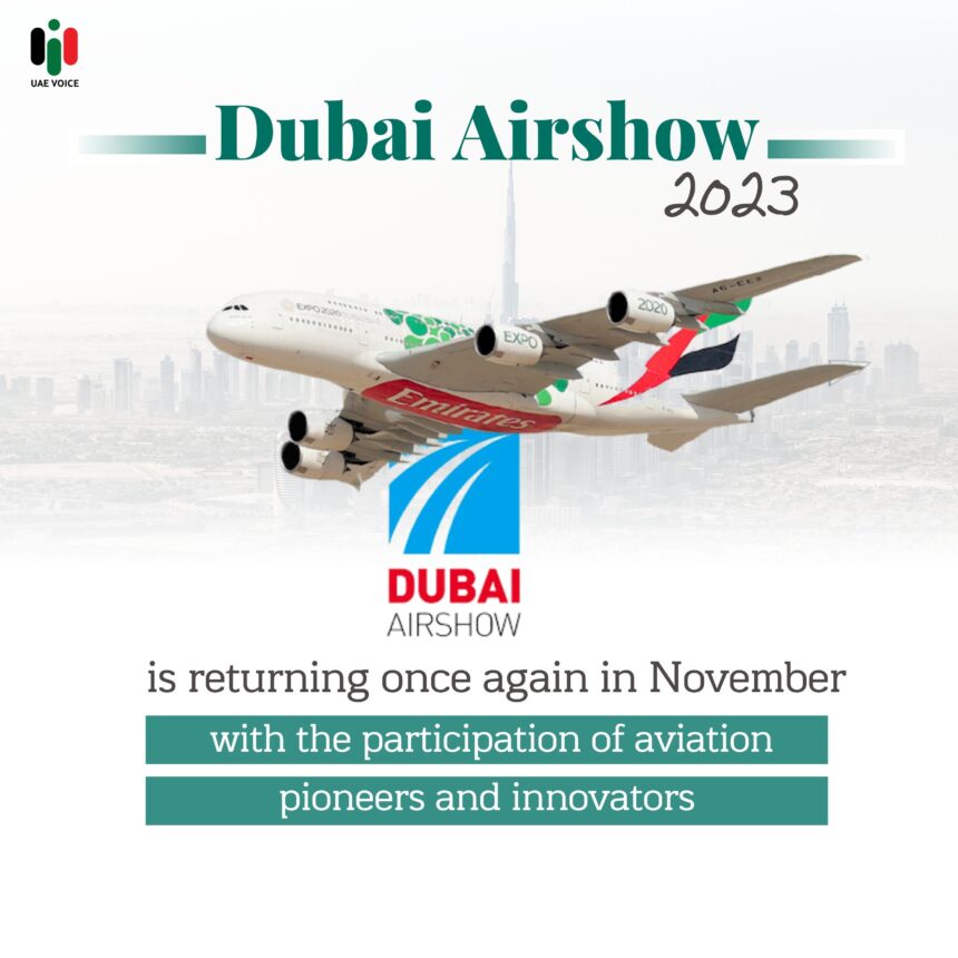 Dubai Airshow The World Leading Aviation Event Starts Tomorrow