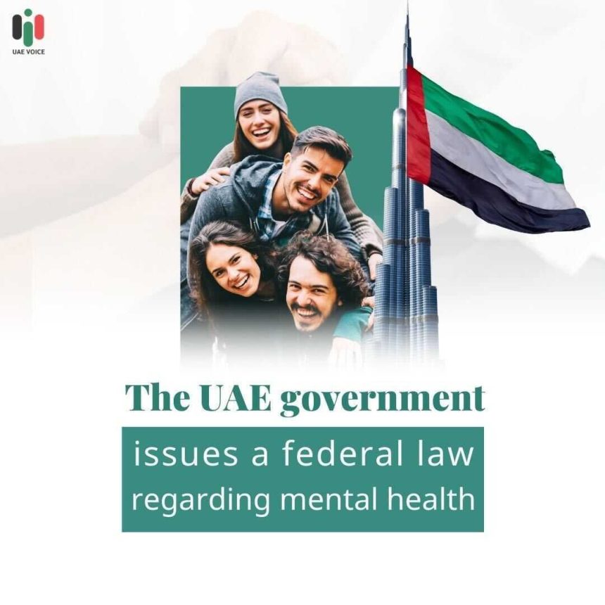 New Mental Health Federal Law Issued in the UAE
