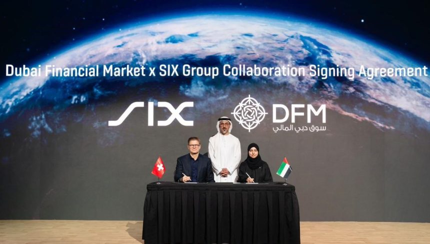 Dubai Financial Market x SIX Group NEW Collaboration Agreement