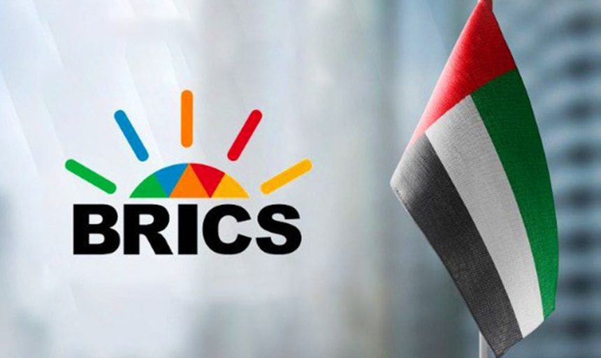 UAE and BRICS: A Partnership To Promote Peoples Development