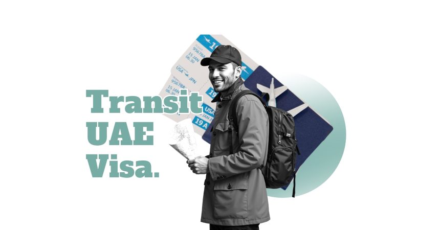 UAE Transit Visas - Types, Requirements and FAQ
